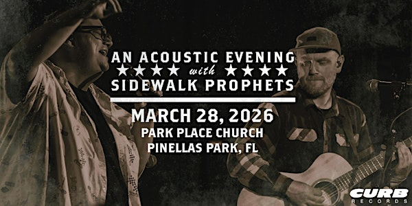 An Acoustic Evening With Sidewalk Prophets-Spring 2026-Pinellas Park, FL | Park Place Church