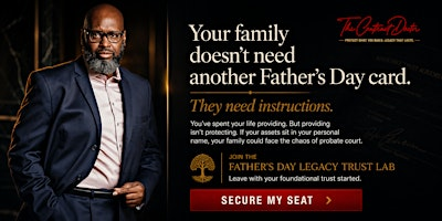 Father’s Day Legacy Trust Lab | 110 Painters Mill Rd suite 209