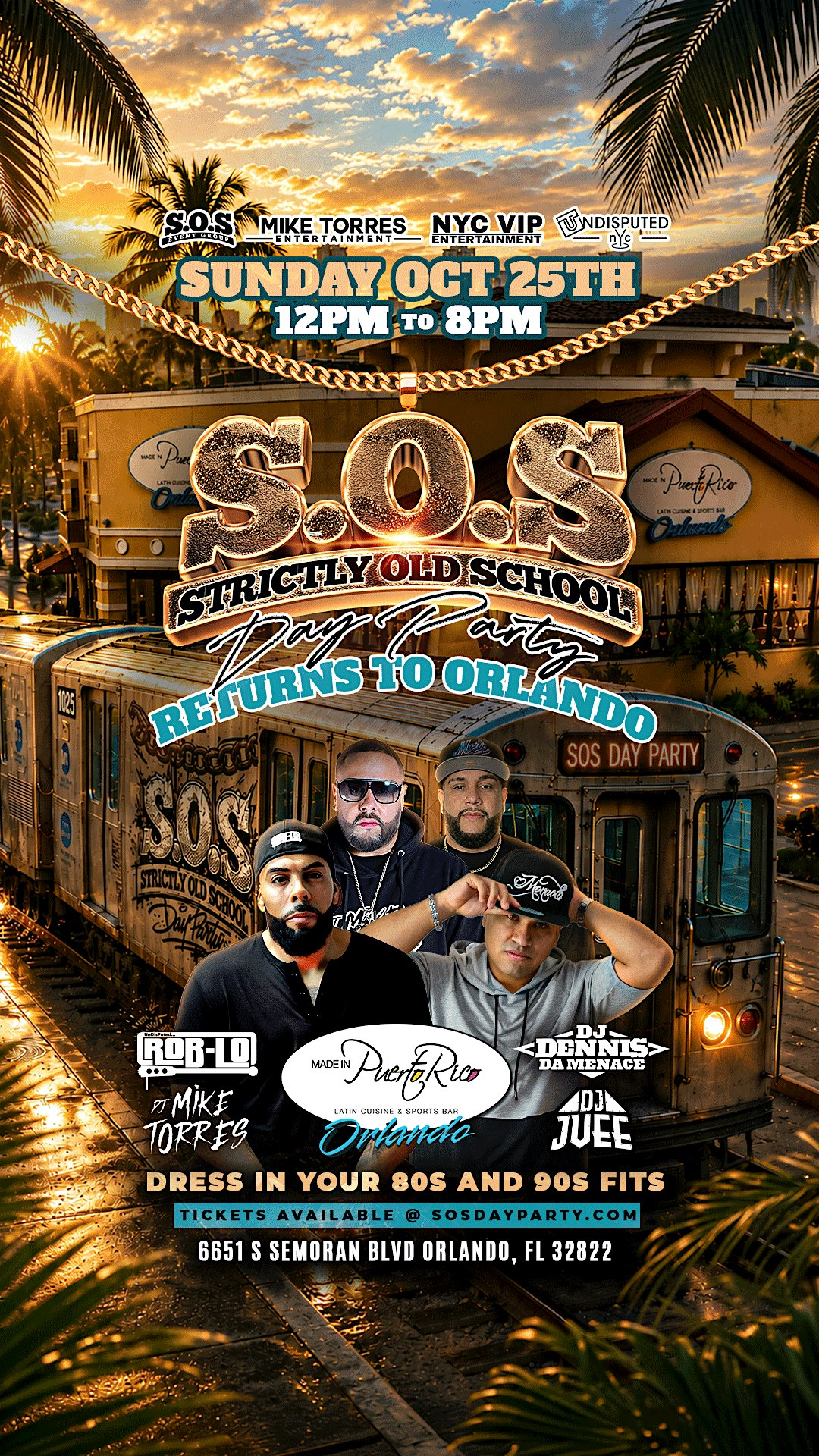 S.O.S Strictly Old School Day Party - Return to Orlando | Made In PR Latin Cuisine Orlando Fl.
