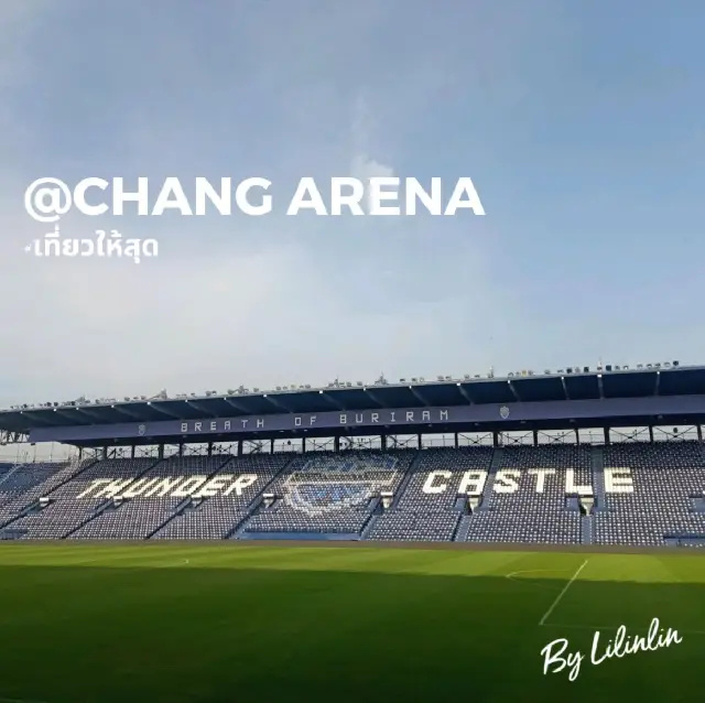 ⚽ สนามช้างอารีน่า Chang ARENA⚽