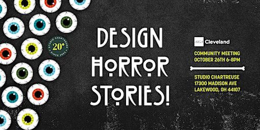 Design Horror Stories | Studio Chartreuse