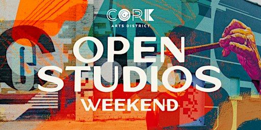 CoRK 2023 Open Studios Weekend | Cork Art Studios