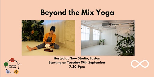 Beyond the Mix Yoga | Now Studio Bristol