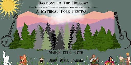 Harmony in The Hollow a Mythical Music and arts Folk festival | Deep Well Farm, U.S. 11, Lenoir City, TN, USA