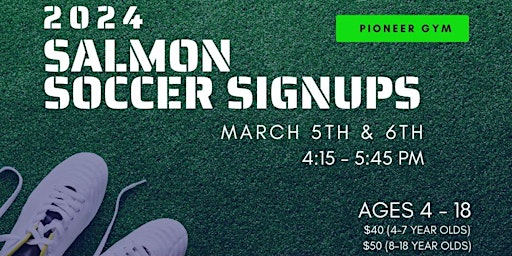 Youth soccer sign-ups in Salmon, Idaho | Pioneer School, 900 Sharkey Street, Salmon, ID, USA