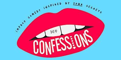 Confessions / Montreal Improv | Impro Montréal / Montreal Improv