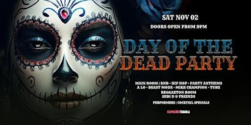 DAY OF THE DEADY PARTY @ The Argyle | The Argyle