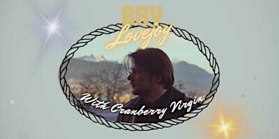 Bry Lovejoy + Cranberry Virgin LIVE at Forastera Vintage | Forastera Vintage