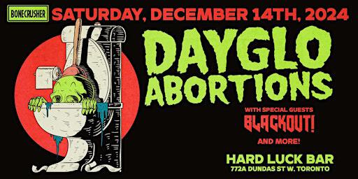 Dayglo Abortions, Blackout! | Hard Luck Bar