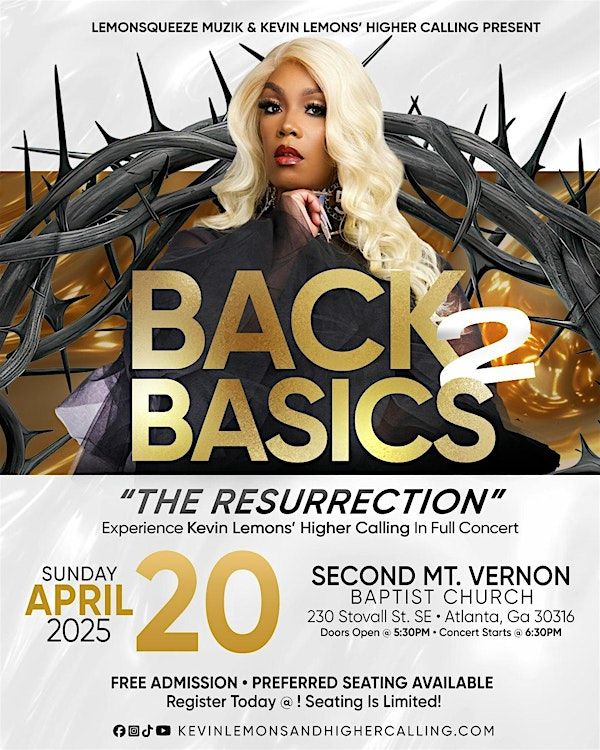 Back 2 Basics :: Lemonsqueeze Muzik & Kevin Lemons’ Higher Calling | Second Mt Vernon Baptist