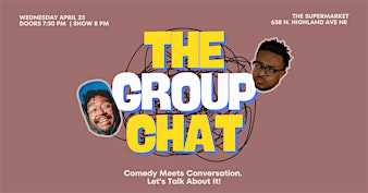 The Group Chat | The Supermarket