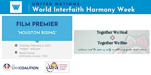 World Interfaith Harmony Week: Premier of "Houston Rising" | Bahai Faith of Houston