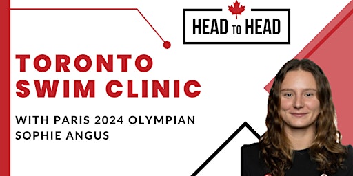 Toronto Head to Head Breaststroke Clinic with Olympian Sophie Angus | Toronto Pan Am Sports Centre
