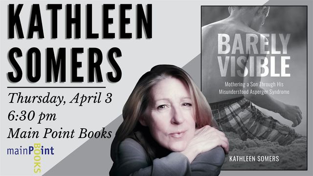 Kathleen Somers, "Barely Visible" | Main Point Books