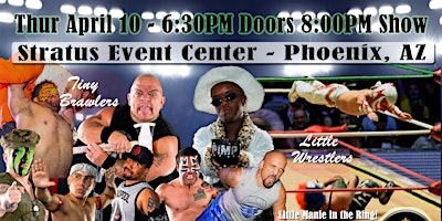 Midget Mayhem Wrestling Rips Through the Ring! Phoenix AZ (All-Ages) | Stratus Event Center