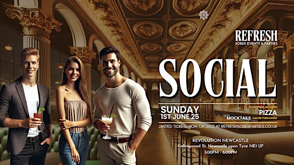 SOCIAL: Refresh Sober Social Meet Up at Revolution Newcastle | Revolution Newcastle Upon Tyne