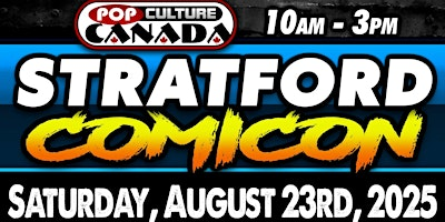 Stratford ComiCon : August 23rd 2025  :  Comic Con | Best Western Plus The Arden Park Hotel