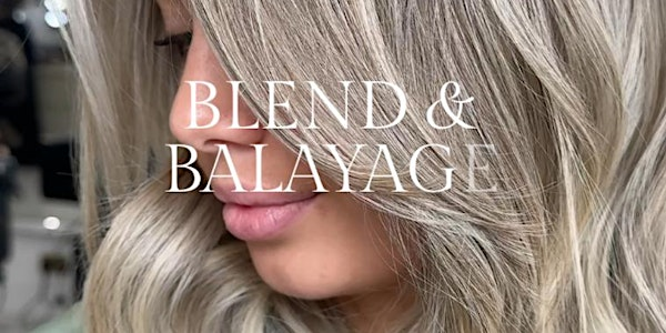 BLEND & BALAYAGE MASTERCLASS | POUT Academy