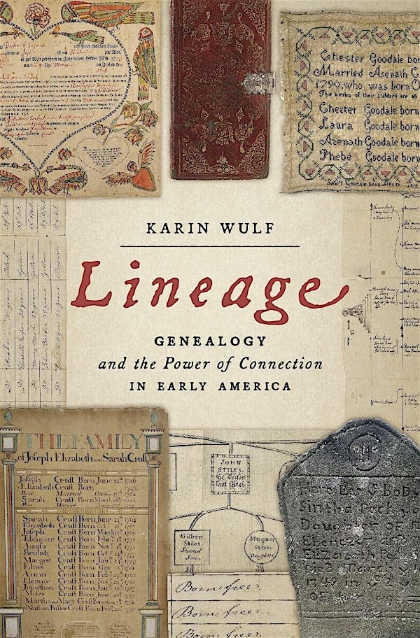 Lineage: Genealogy and the Power of Connection in Early America | Historical Society of Pennsylvania