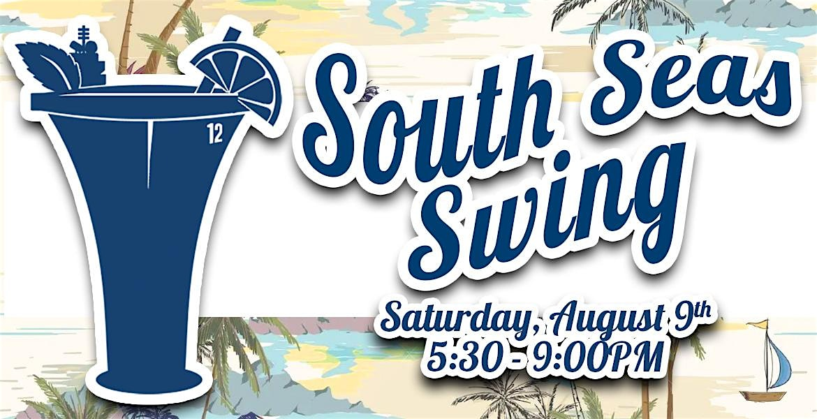 South Seas Swing 2025 | USS Hornet Museum