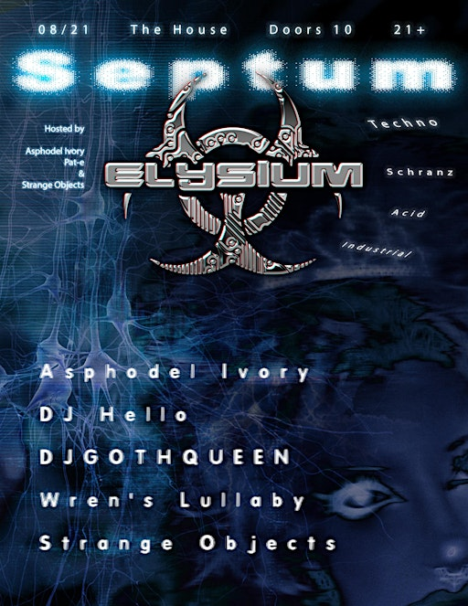 SEPTUM X ELYSIUM @ THE HOUSE NYC 8.21 | The House