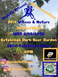 Natureandvibess&Prolific Fitness: Pfit Vibess & Nature 3K Walk/Run | Estabrook Beer Garden