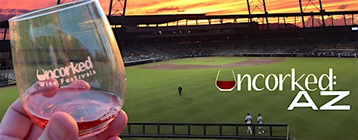 Uncorked: AZ | Salt River Fields at Talking Stick