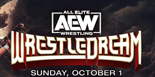 AEW WrestleDream Viewing Party Presented by Jobber Tears (New York) | Legends
