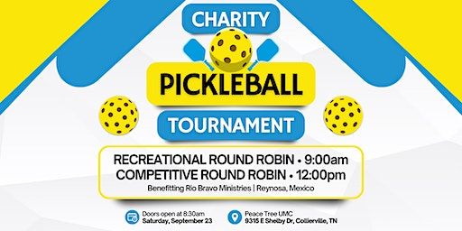 Charity Pickleball Tournament Benefitting Rio Bravo Ministries | Peace Tree UMC