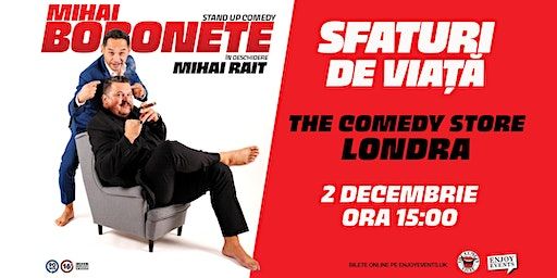 SOLD OUT| Sfaturi de Viață | Mihai Bobonete | Londra | 2 Decembrie | SHOW 2 | The Comedy Store