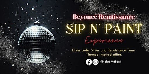 Beyoncé Renaissance Paint Experience | Corner 52