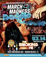 SpringbringBreak Day 3: March Madness Baddie @ The Smoking Pie Weds 3/13 | The Smoking Pie