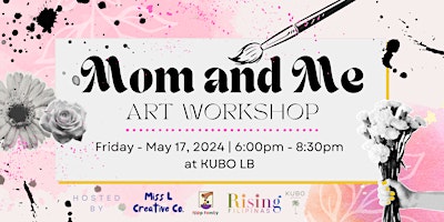 Mommy and me mix media art event | KUBO LB