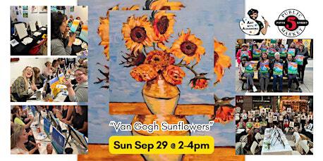 Paint & Sip at 5th St Market "Van Gogh Sunflowers" | Art with Alejandro