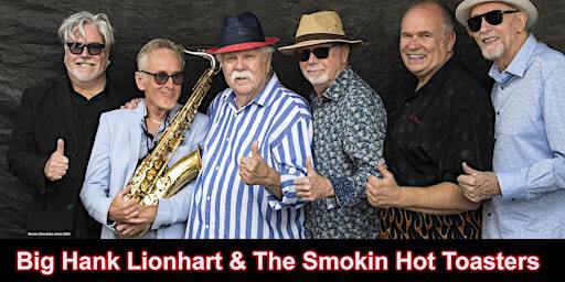 Big Hank & The Smokin Hot Toasters - Inlet Theatre Music Series | Inlet Theatre