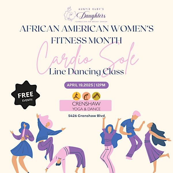 ARD Presents: Cardio Sole for African American Women's Fitness Month | Crenshaw Yoga & Dance
