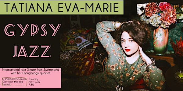 Gypsy Jazz with Tatiana Eva-Marie | Saint Margaret's Church