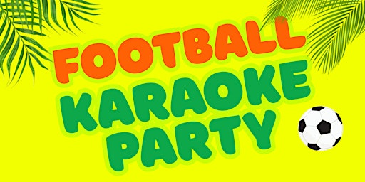 Benidorm Bar presents - Football Karaoke | The Benidorm Bar