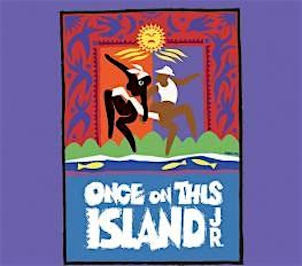 Althoff Drama Camp # 1 - Once on This Island, Jr. | Althoff Catholic High School