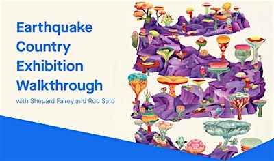 Earthquake Country Walkthrough with Shepard Fairey and Rob Sato | Subliminal Projects
