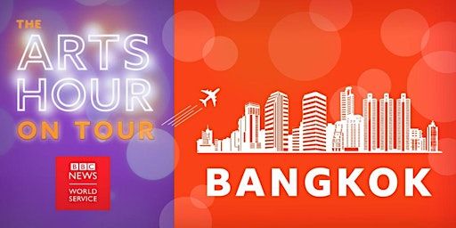 THE ARTS HOUR ON TOUR IN BANGKOK | Aksra Theatre