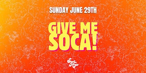 Give Me Soca - HOT! | Bar Dem