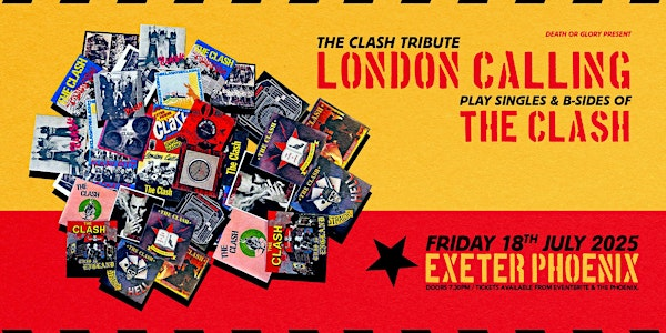 London Calling play the Clash at Exeter Phoenix Fri 18th July | Exeter Phoenix