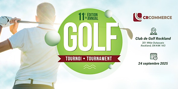 11e Édition du Tournoi de golf  – CCCR – 11th Annual Golf Tournament | Rockland Golf Club