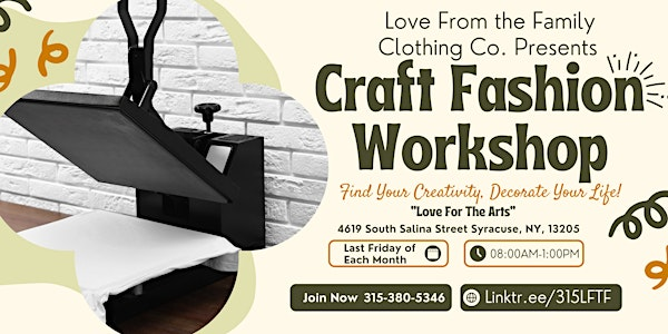 'Love For The Arts" Fashion Design & Creative Arts Program All 2025! | LOVE FROM THE FAMILY CLOTHING CO. STUDIO