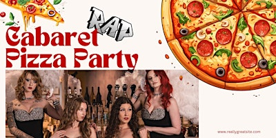 Cabaret Rap Pizza Party | DunnEnzies Pizza Downtown