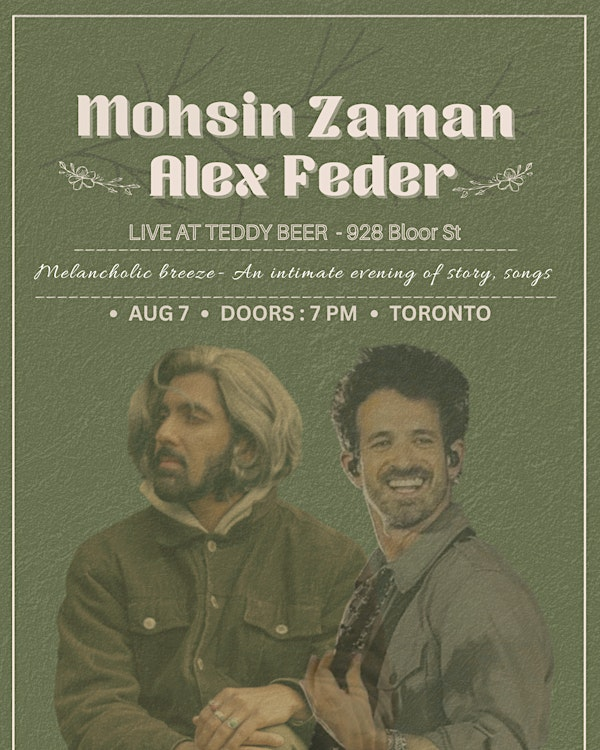 Mohsin Zaman & Alex Feder - Live | Teddy Beer