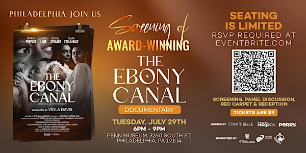Philly Screening - The Ebony Canal Documentary Red Carpet Event | Penn Museum