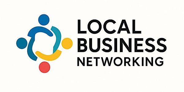 Local Business Networking 4th September 2025 | Liberty Tea Rooms & Community Hub