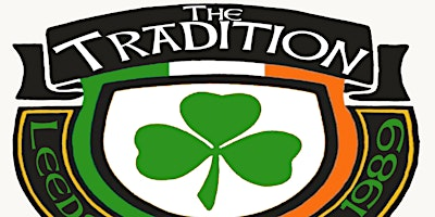 THE TRADITION - THE BEST ST PATRICK'S DAY PARTY IN LEEDS 2026 | The Leeds Irish Centre